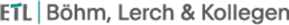 ETL Böhm, Lerch & Kollegen GmbH Logo